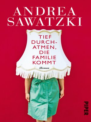 cover image of Tief durchatmen, die Familie kommt